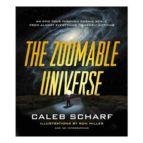Coperta cărții The zoomable universe, Caleb A. Scharf