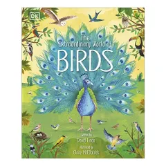 Coperta cărții Extraordinary World of Birds, David Lindo, Claire McElfatrick