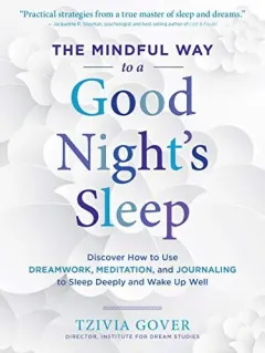 Coperta cărții The mindful way to a good night's sleep, Tzivia Gover