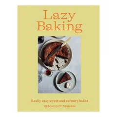 Coperta cărții Lazy Baking, Jessica Elliott Dennison