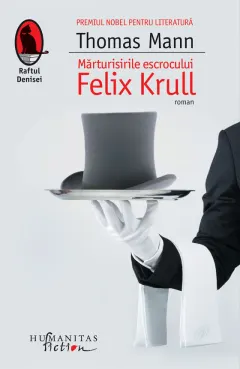 Coperta cărții Mărturisirile escrocului Felix Krull