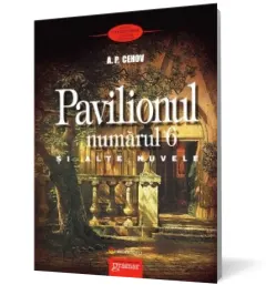 Coperta cărții Pavilionul numărul 6 și alte nuvele