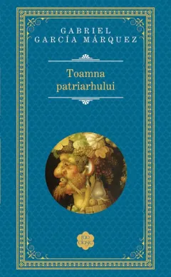 Coperta cărții Toamna patriarhului