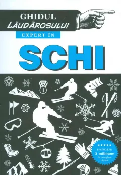 Coperta cărții Ghidul laudarosului. Expert in schi