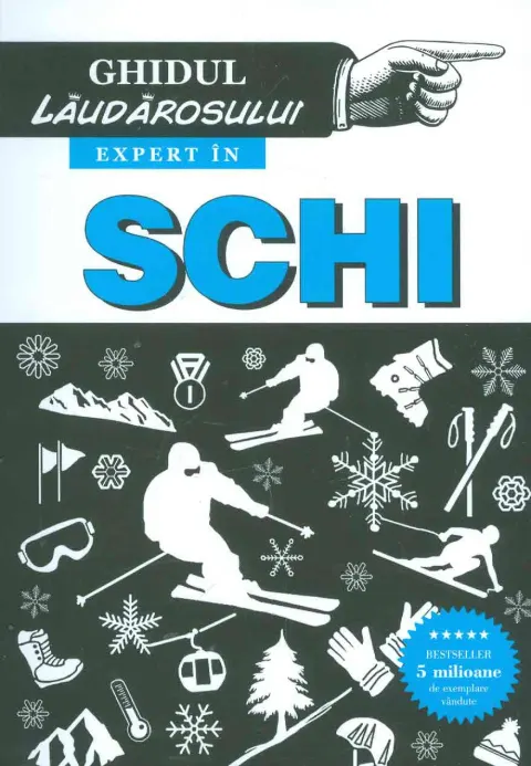 Coperta cărții Ghidul laudarosului. Expert in schi