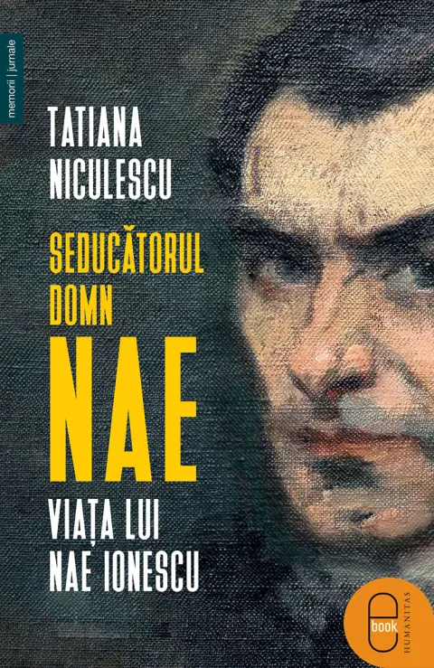 Coperta cărții Seducătorul domn Nae. Viața lui Nae Ionescu (epub)