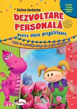 Coperta cărții Dezvoltare personala pentru clasa pregatitoare. Caiet de activitati integrate si interdisciplinare