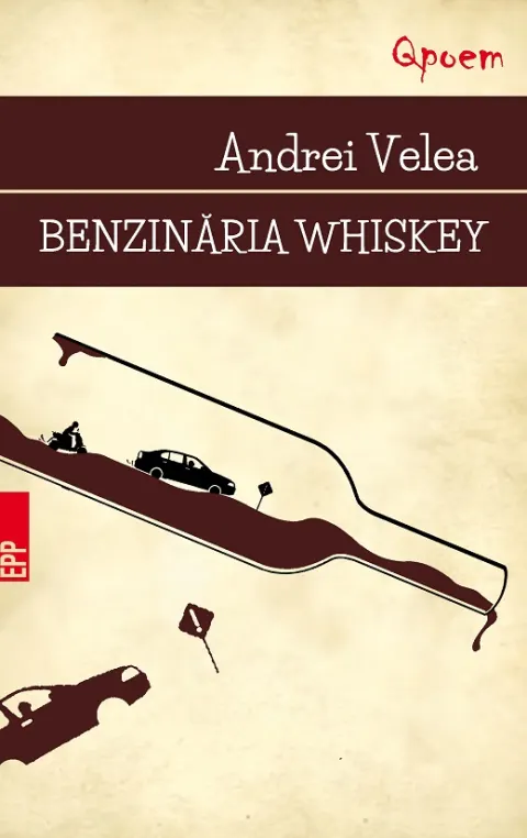 Coperta cărții Benzinăria Whiskey