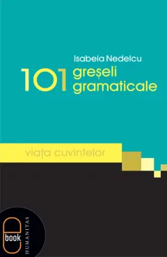 Coperta cărții 101 greseli gramaticale (pdf)