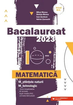 Coperta cărții Bacalaureat 2023. Matematică M_științele-naturii, M_tehnologic
