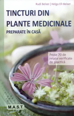 Coperta cărții Tincturi din plante medicinale preparate în casă