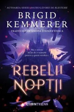 Coperta cărții Rebelii noptii (seria Rebelii noptii, vol. 1)