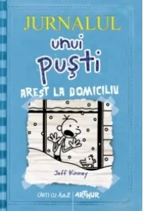 Coperta cărții Jurnalul unui pusti 6. Arest la domiciliu