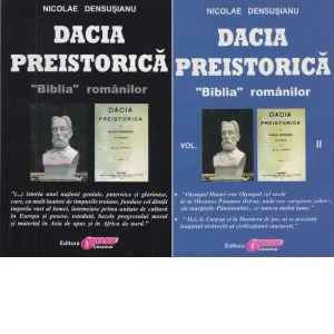 Coperta cărții Dacia preistorica. &"Biblia&" romanilor - Volumul I + Volumul II