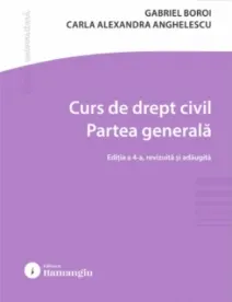 Coperta cărții Curs de drept civil. Partea generala. Editia a 4-a