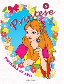 Coperta cărții Printese, numarul 5. Picteaza cu apa! + pensula