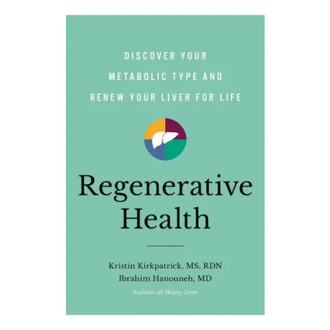 Coperta cărții Regenerative health: discover your metabolic type and renew your liver for life