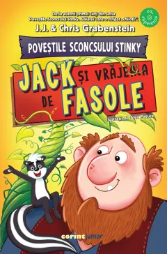 Coperta cărții Poveștile Sconcsului Stinky. Jack și vrăjeala de fasole