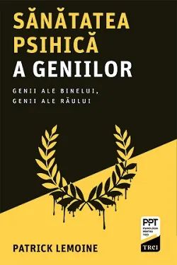 Coperta cărții Sănătatea psihică a geniilor