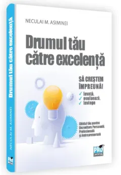 Coperta cărții Drumul tău către excelență