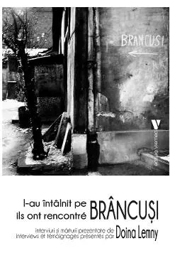 Coperta cărții L-au intalnit pe Brancusi / Ils ont rencontre Brancusi