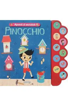 Coperta cărții Apasa si asculta. Pinocchio