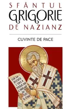 Coperta cărții Cuvinte de pace - Sfantul Grigorie de Nazianz