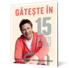 Coperta cărții Gătește în 15 minute cu Jamie