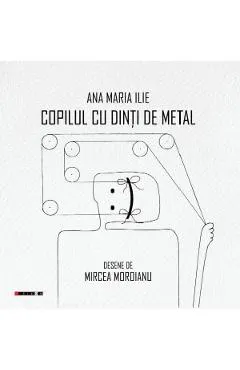 Coperta cărții Copilul cu dinti de metal