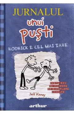 Coperta cărții Jurnalul unui pusti Vol.2: Rodrick e cel mai tare