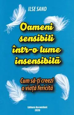 Coperta cărții Oameni sensibili intr-o lume insensibila