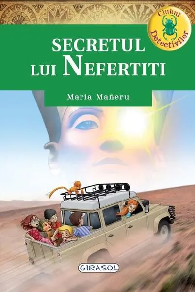 Coperta cărții Clubul detectivilor - Secretul lui Nefertiti