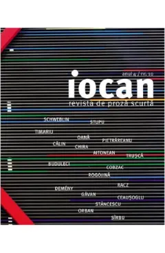 Coperta cărții Iocan - revista de proza scurta anul 4 / nr. 10 |