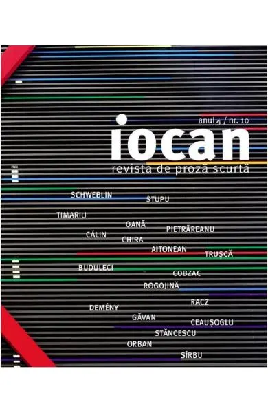 Coperta cărții Iocan - revista de proza scurta anul 4 / nr. 10 |