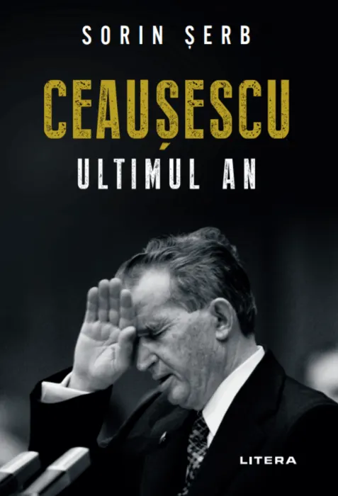Coperta cărții Ceausescu. Ultimul an