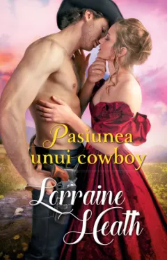Coperta cărții Pasiunea unui cowboy