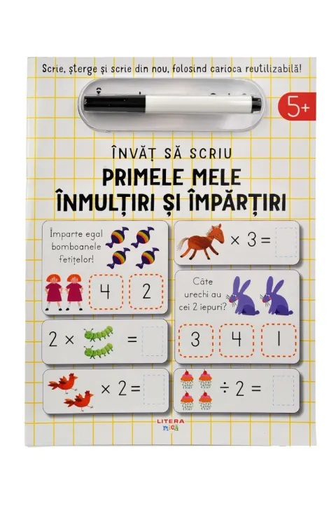 Coperta cărții Invat sa scriu. Primele mele inmultiri si impartiri
