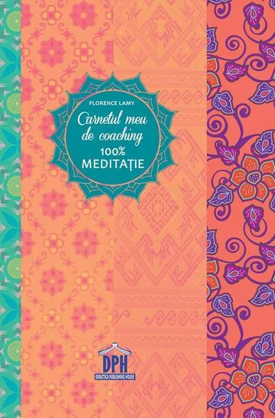 Coperta cărții Carnetul meu de coaching 100% meditație