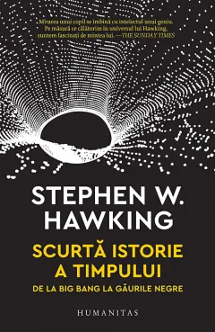Coperta cărții Scurtă istorie a timpului. De la Big Bang la găurile negre