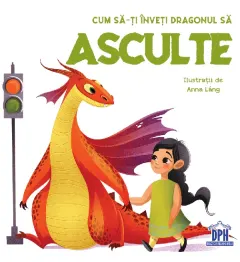 Coperta cărții Cum să-ți înveți dragonul să asculte
