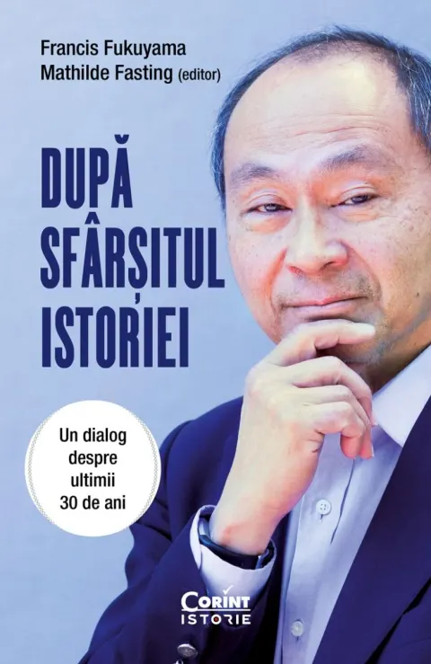Coperta cărții După sfârșitul istoriei. Un dialog despre ultimii 30 de ani