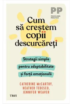 Coperta cărții Cum sa crestem copii descurcareti