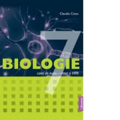 Coperta cărții Biologie. Caiet de lucru pentru clasa a VII-a