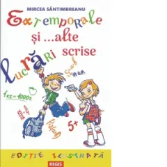 Coperta cărții Extemporale si ...alte lucrari scrise