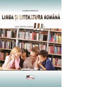 Coperta cărții Limba si literatura romana. Caiet pentru clasa a III-a
