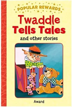 Coperta cărții TWADDLE TELLS TALES and other stories