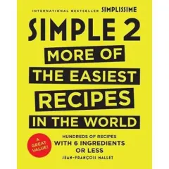 Coperta cărții Simple 2: More of the Easiest Recipes in the World