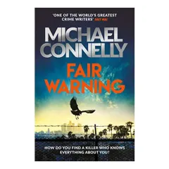 Coperta cărții Fair Warning, Michael Connelly