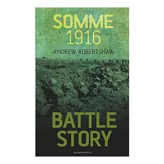 Coperta cărții Battle Story - Somme 1916