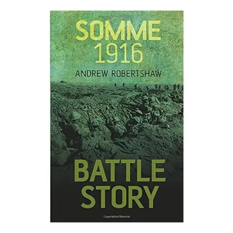 Coperta cărții Battle Story - Somme 1916